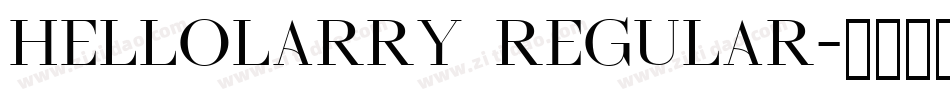 Hellolarry regular字体转换